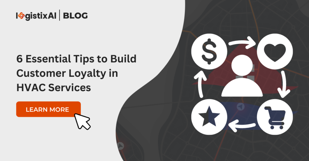 6 Essential Tips to Build Customer Loyalty in HVAC Services